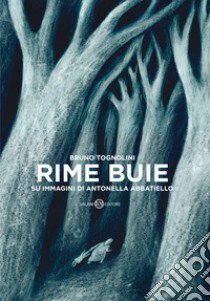 Rime buie libro di Tognolini Bruno