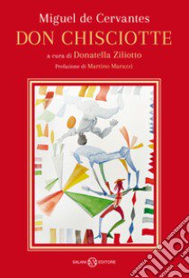 Don Chisciotte libro di Cervantes Miguel de; Ziliotto D. (cur.)