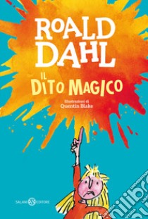 Il dito magico libro di Dahl Roald
