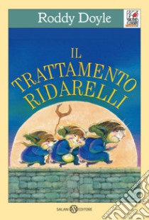 Il trattamento ridarelli libro di Doyle Roddy