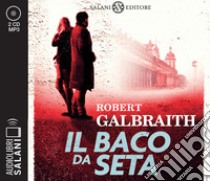 Il baco da seta. Un'indagine di Cormoran Strike. Letto da Andrea Mete letto da Andrea Mete. Audiolibro. CD Audio formato MP3  di Galbraith Robert