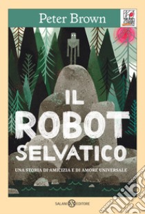 Il robot selvaggio libro di Brown Peter