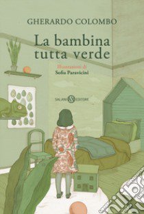 La bambina tutta verde libro di Colombo Gherardo