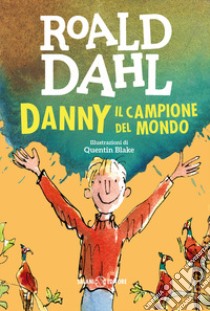 Danny il campione del mondo libro di Dahl Roald