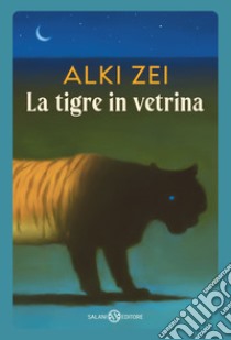 La tigre in vetrina libro di Zei Alki