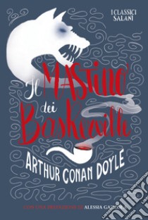 Il mastino dei Baskerville libro di Doyle Arthur Conan; Gazzola A. (cur.)