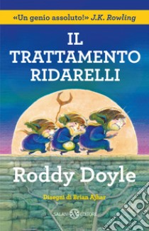 Il trattamento ridarelli libro di Doyle Roddy