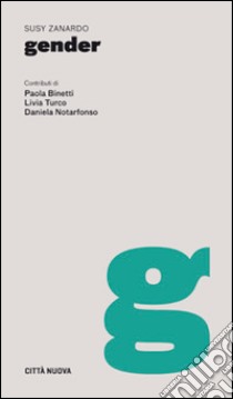 Gender libro di Zanardo Susy