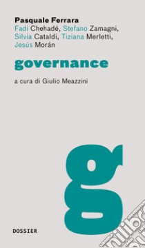 Governance libro di Cataldi Silvia; Cheade Faidi; Ferrara Pasquale