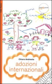 Adozioni internazionali libro di Andreola Chiara