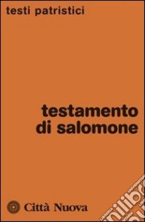 Testamento di Salomone libro di Cosentino A. (cur.)