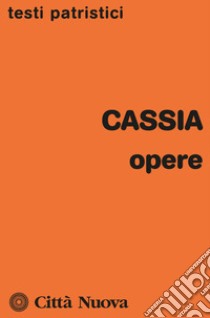 Opere libro di Cassia; Coco L. (cur.)