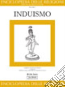 Enciclopedia delle religioni. Vol. 9: Induismo libro di Cosi D. M. (cur.); Saibene L. (cur.); Scagno R. (cur.)