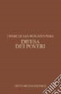 Opere. Vol. 14/2: La difesa dei poveri contro i calunniatori libro di Bonaventura (san); Del Zotto C. (cur.)