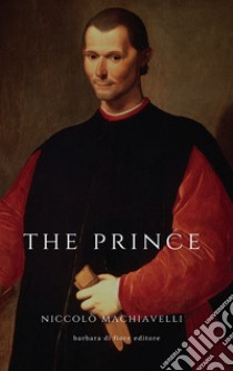 The prince libro di Machiavelli Niccolò