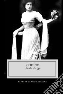 Codino libro di Drigo Paola