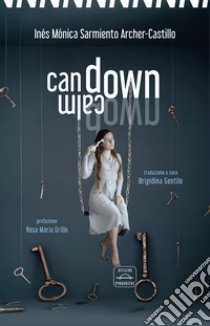 Can down, calm down. Ediz. italiana e spagnola libro di Sarmiento Archer-Castillo Inés Mónica