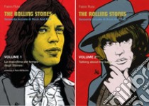 The Rolling Stones. Sessanta leccate di rock and roll libro di Ruta Fabio