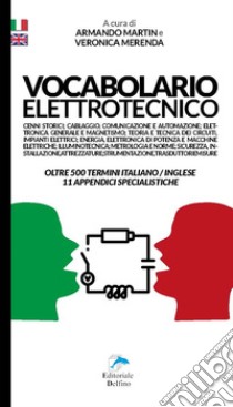 Vocabolario elettrotecnico libro di Martin Armando; Merenda Veronica