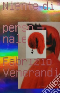 Niente di personale libro di Venerandi Fabrizio