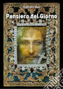 Pensiero del giorno libro di Masi Gianfranco