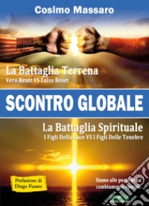 Scontro globale libro di Massaro Cosimo