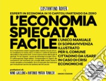 L'economia spiegata facile libro di Rover Costantino