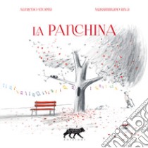 La panchina libro di Stoppa Alfredo