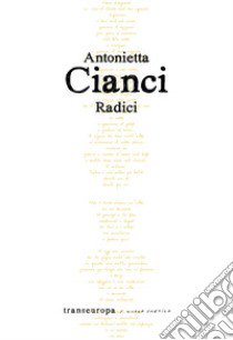 Radici libro di Cianci Antonietta