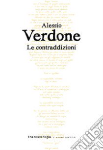 Le contraddizioni libro di Verdone Alessio