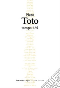 Tempo 4/4 libro di Toto Piero