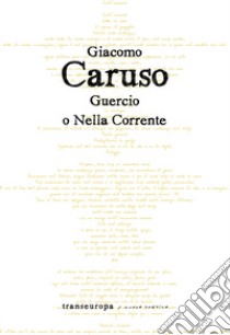 Guercio o Nella Corrente libro di Caruso Giacomo