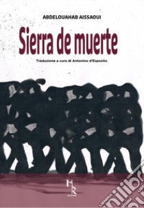 Sierra de muerte libro di Aissaoui Abdelouahab