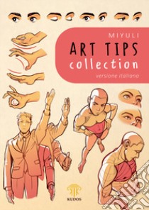 Art Tips Collection libro di Miyuli