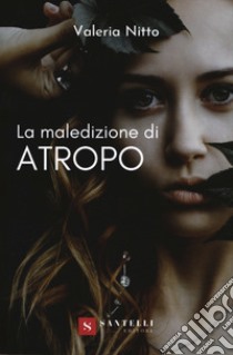 La maledizione di Atropo libro di Nitto Valeria