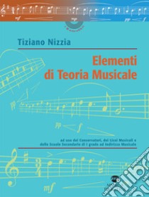 Elementi di teoria musicale libro di Nizzia Tiziano