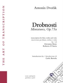 Drobnosti. Miniatures, op.75a. Partitura libro di Dvorák Antonin