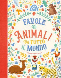 Favole di animali da tutto il mondo. Ediz. a colori libro di Leonardi Hartley Stefania