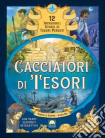 Cacciatori di tesori libro di Santini Gabriella