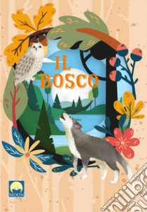 Il bosco. Ediz. a colori. Con puzzle libro di Gasparini Antonia