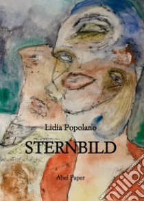 Sternbild. Nuova ediz. libro di Popolano Lidia