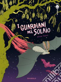 I guardiani del solaio libro di Lassus Oriane