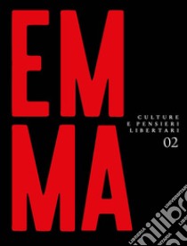 Emma. Culture e pensieri libertari. Vol. 2 libro