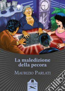 La maledizione della pecora libro di Parlati Maurizio