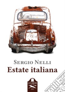 Estate italiana libro di Nelli Sergio