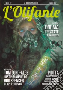 L'Olifante. Ediz. illustrata. Vol. 2: Le contaminazioni libro