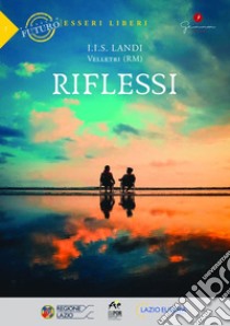 Riflessi I.I.S. Landi, Velletri (RM) libro