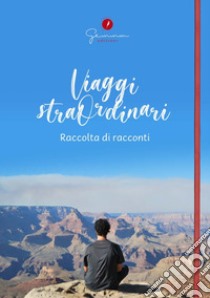 Viaggi straordinari libro