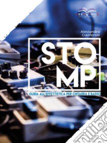 Stomp libro di Cianferoni Alessandro; Caputo M. (cur.)