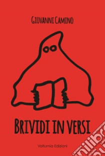 Brividi in versi libro di Camino Giovanni